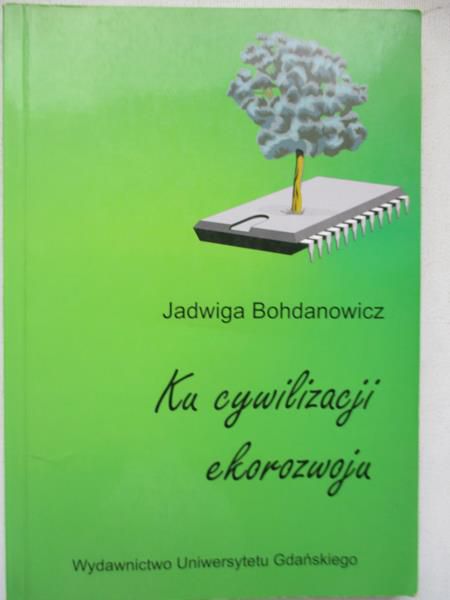 Ku cywilizacji ekorozwoju
