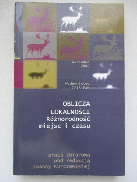 Oblicza lokalńości różnorodność miejsc i czasu