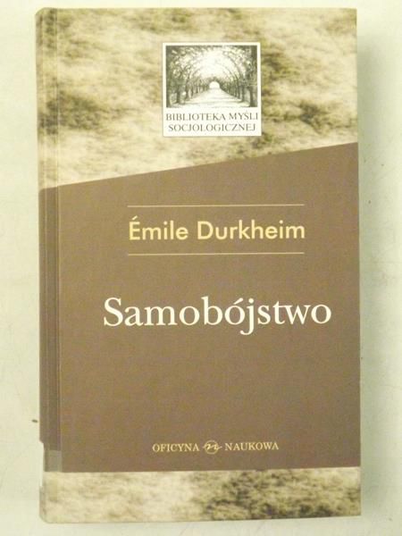 Durkheim Emile - Samobójstwo