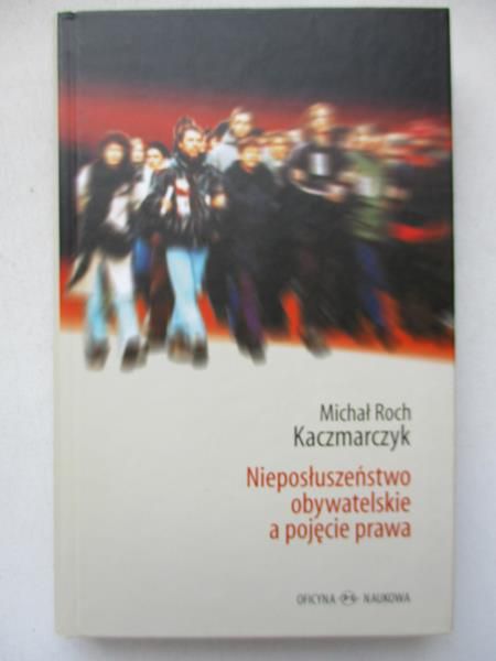 Nieposłuszeństwo obywatelskie a pojecie prawa