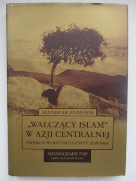 "Walczący islam" w Azji Centralnej