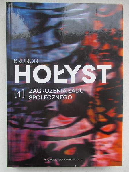 Zagrożenia ładu społecznego, T. I