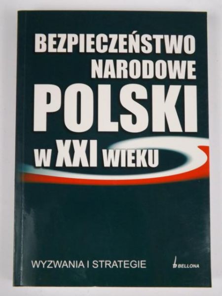Bezpieczeństwo narodowe Polski w XXI wieku