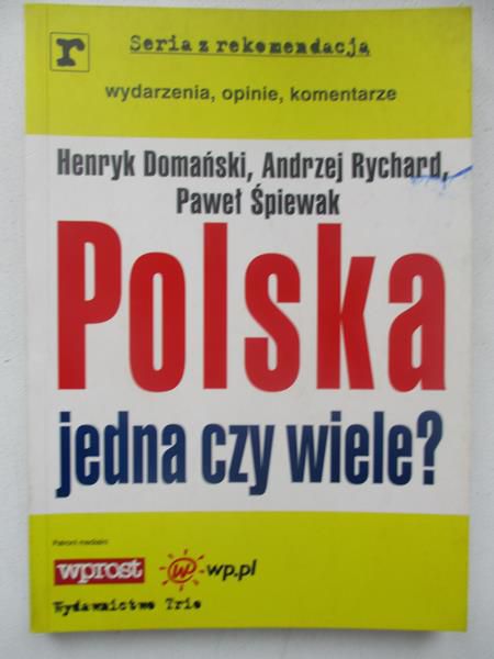 Polska jedna czy wiele?