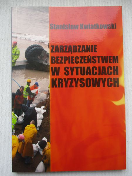 Zarządzanie bezpieczeństwem w sytuacjach kryzysowych