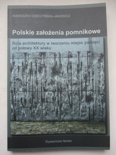 Gębczyńska-Janowicz  - Polskie założenia pomnikowe