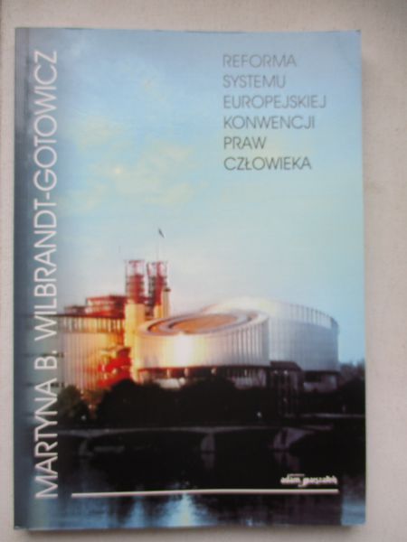 Reformy systemu europejskiej konwencji praw człowieka
