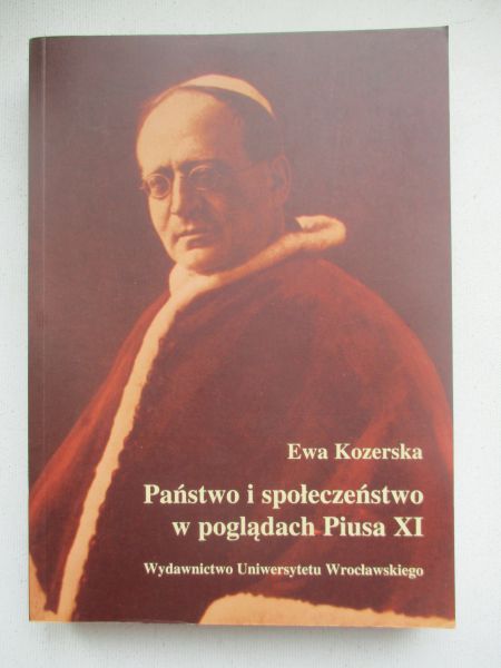 Państwo i społeczność w poglądach Piusa XI