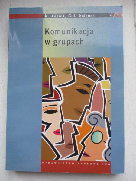 Adams K. - Komunikacja w grupach