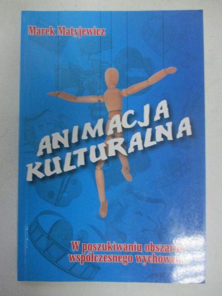 Matyjewicz Marek - Animacja kulturalna
