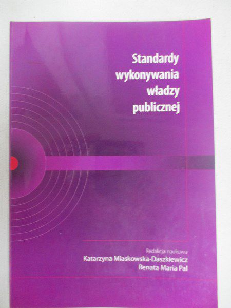 Pal Renata Maria - Standardy wykonywania władzy publicznej