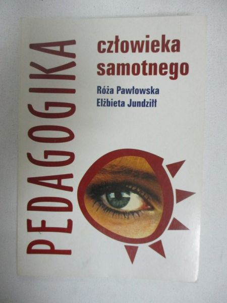 Pedagogika człowieka samotnego