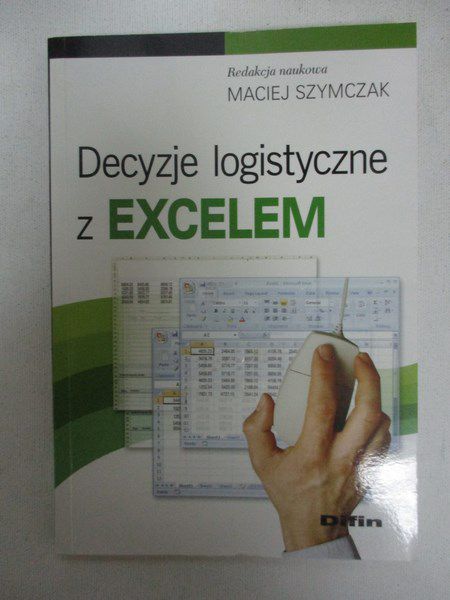Decyzje logistyczne z Excelem