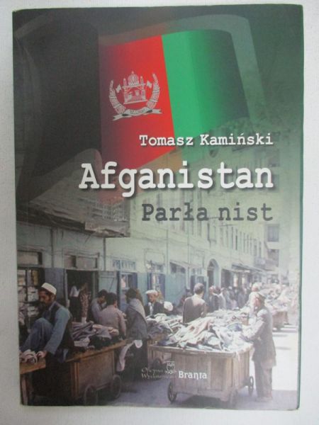 Afganistan. Parła nist