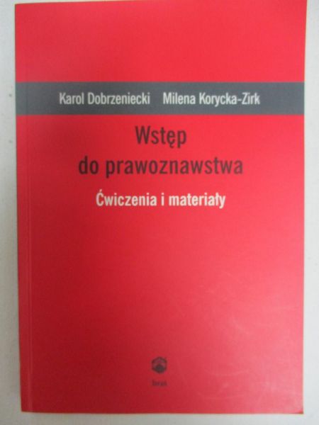 Dobrzeniecki Karol  - Wstęp do prawoznawstwa