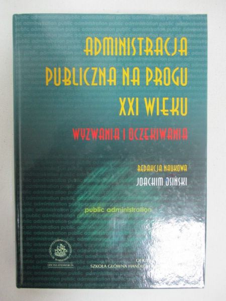 Administracja publiczna na progu XXI wieku
