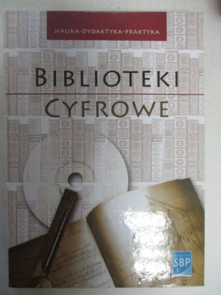 Janiak Małgorzata (red.) - Biblioteki cyfrowe