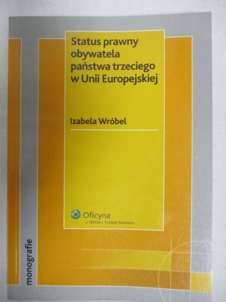 Status prawny obywatela państwa trzeciego w Unii Europejskiej