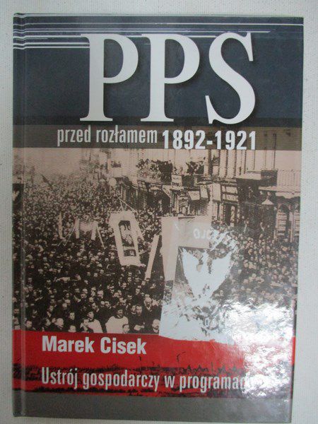 PPS przed rozłamem 1892-1921