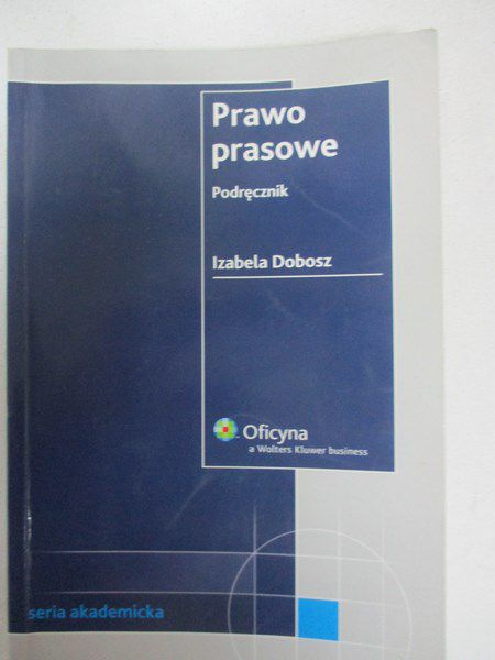 Dobosz Izabela - Prawo prasowe