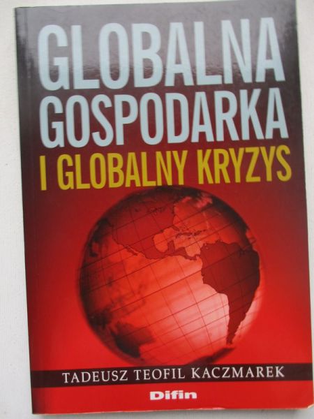 Globalna gospodarka i globalny kryzys