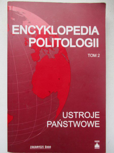Encyklopedia politologii. Tom II