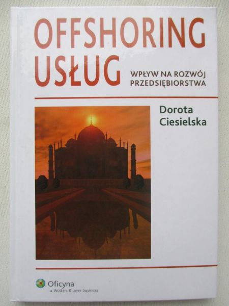 Offshoring usług. Wpływ na rozwój przedsiębiorstwa