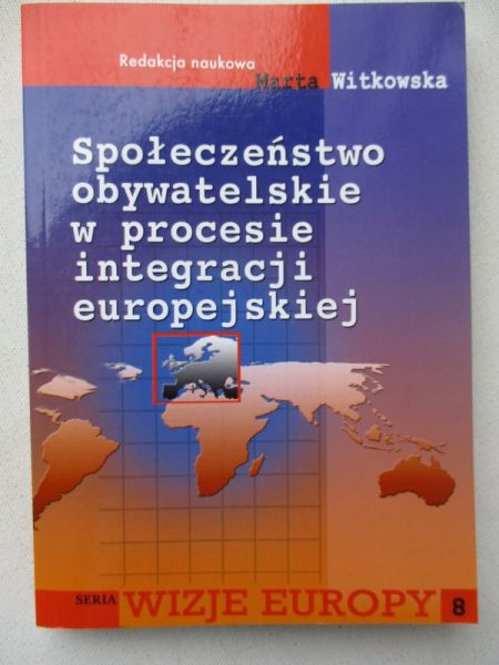 Społeczeństwo obywatelskie w procesie integracji europejskiej