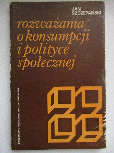 Rozważania o konsumpcji i polityce społecznej