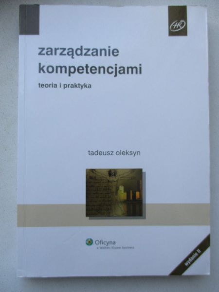 Zarządzanie kompetencjami. Teoria i praktyka