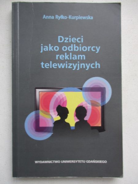 Dzieci jako odbiorcy reklam telewizyjnych