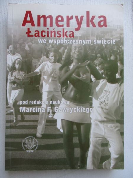 Ameryka Łacińska we współczesnym świecie