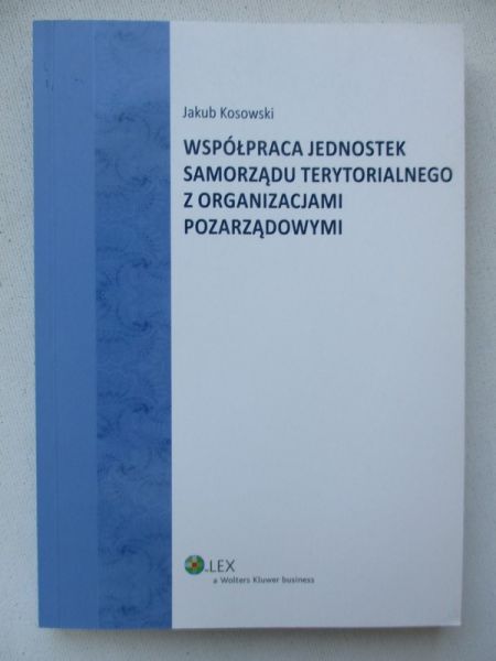 Kosowski Jakub - Współpraca jednostek samorządu terytorialnego z organizacjami pozarządowymi