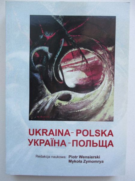 Wensierski Piotr (red.) - Ukraina - Polska