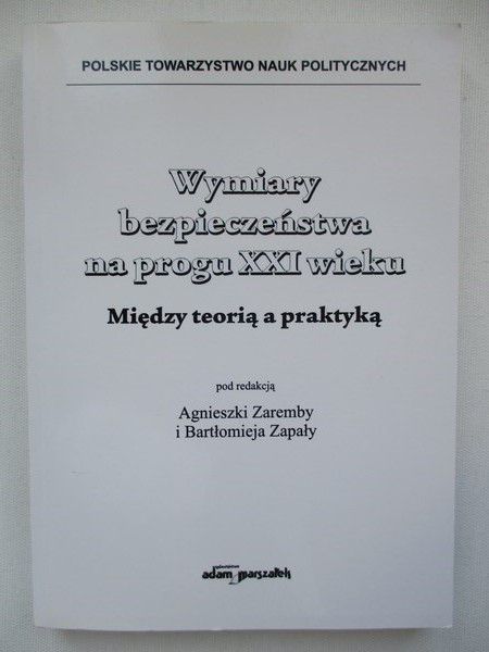 Wymiary bezpieczeństwa na progu XXI wieku