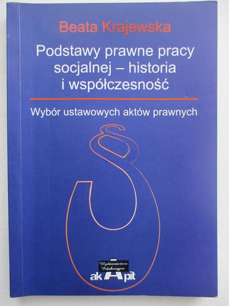Podstawy prawne pracy socjalnej - historia i współczesność