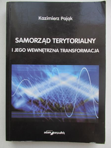 Pająk Kazimierz - Samorząd terytorialny