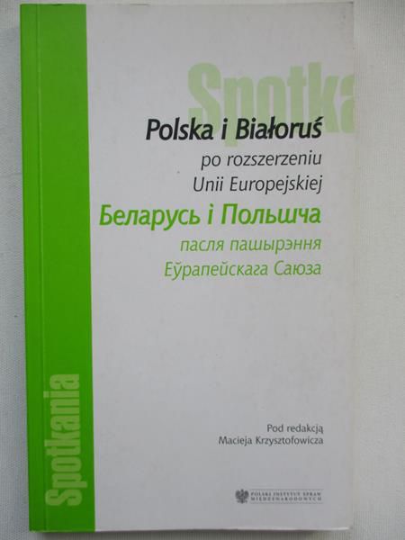 Polska i Białoruś po rozszerzeniu Unii Europejskiej