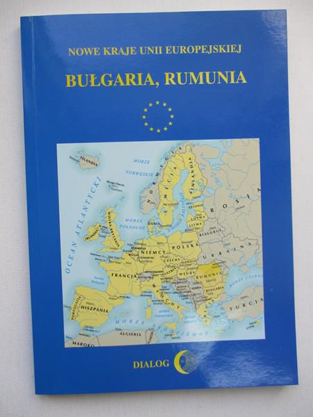 Koseski Adam - Nowe kraje UE-Bułgaria, Rumunia