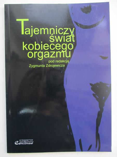 Tajemniczy świat kobiecego orgazmu