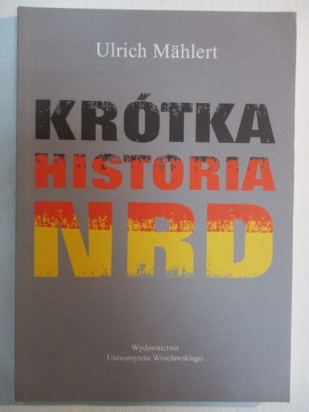 Mahlert Ulrich - Krótka historia NRD