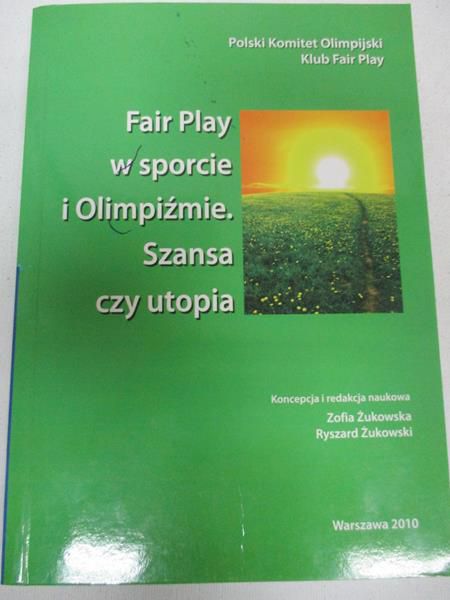 Fair Play w sporcie i Olimpiźmie. Szansa czy utopia