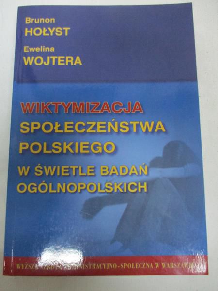 Wiktymizacja społeczeństwa polskiego w świetle badań ogólnopolskich