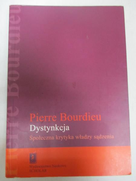 Bourdieu Pierre - Dystynkcja