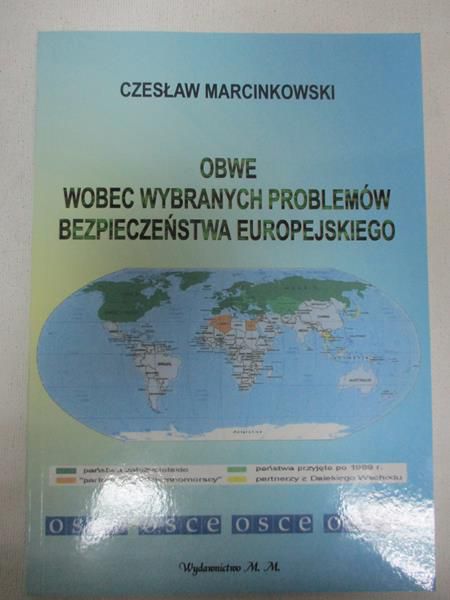 Marcinkowski Czesław - OBWE wobec wybranych problemów bezpieczeństwa europejskiego