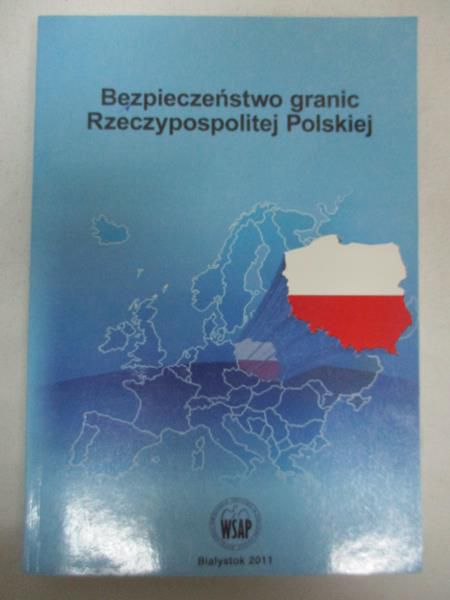 Bezpieczeństwo granic Rzeczypospolitej Polskiej