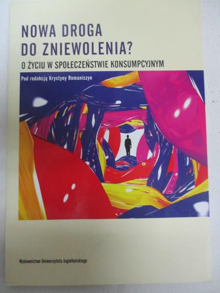 Nowa droga do zniewolenia?