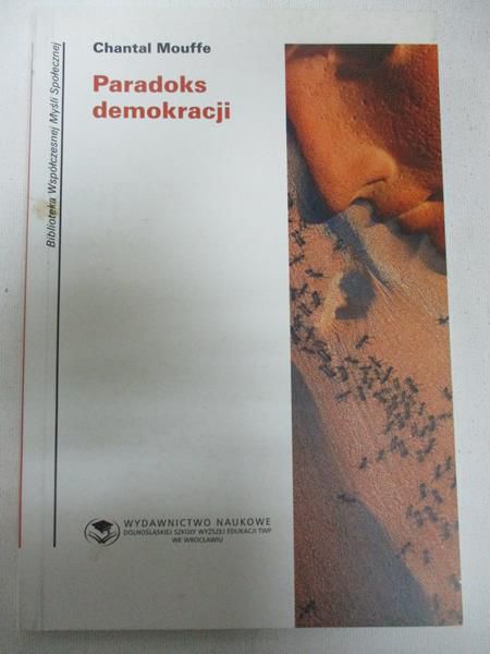 Mouffe Chantal - Paradoks demokracji