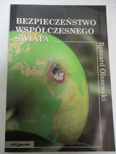 Bezpieczeństwo współczesnego świata