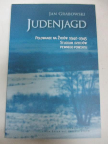 Judenjagd. Polowanie na Żydów 1942-1945